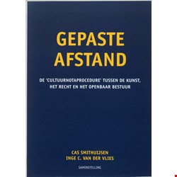 Gepaste afstand: de 'cultuurnotaprocedure' tussen de kunst, het recht en het openbaar bestuur