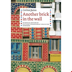 Another Brick in the Wall: a critical review of cultural management education in Europe