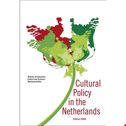 Cultural policy in the Netherlands: edition 2009