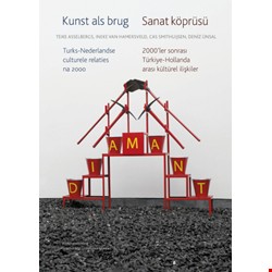 Kunst als brug: Turks-Nederlandse culturele relaties na 2000